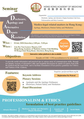 Seminar on Medico-legal related matters in Hong Kong: Apology, Disclosure, Patient Safety and Mediation, 18 July 2020